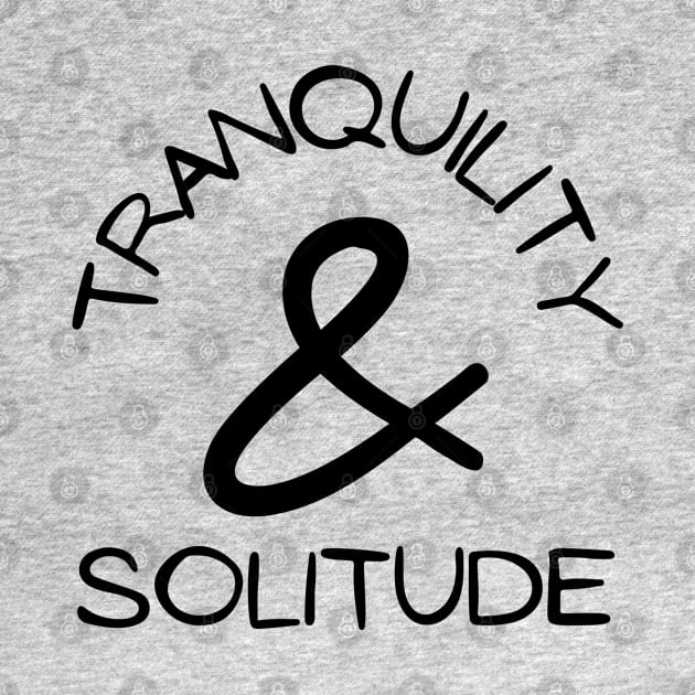 Tranquility And Solitude by Claudia Williams Apparel